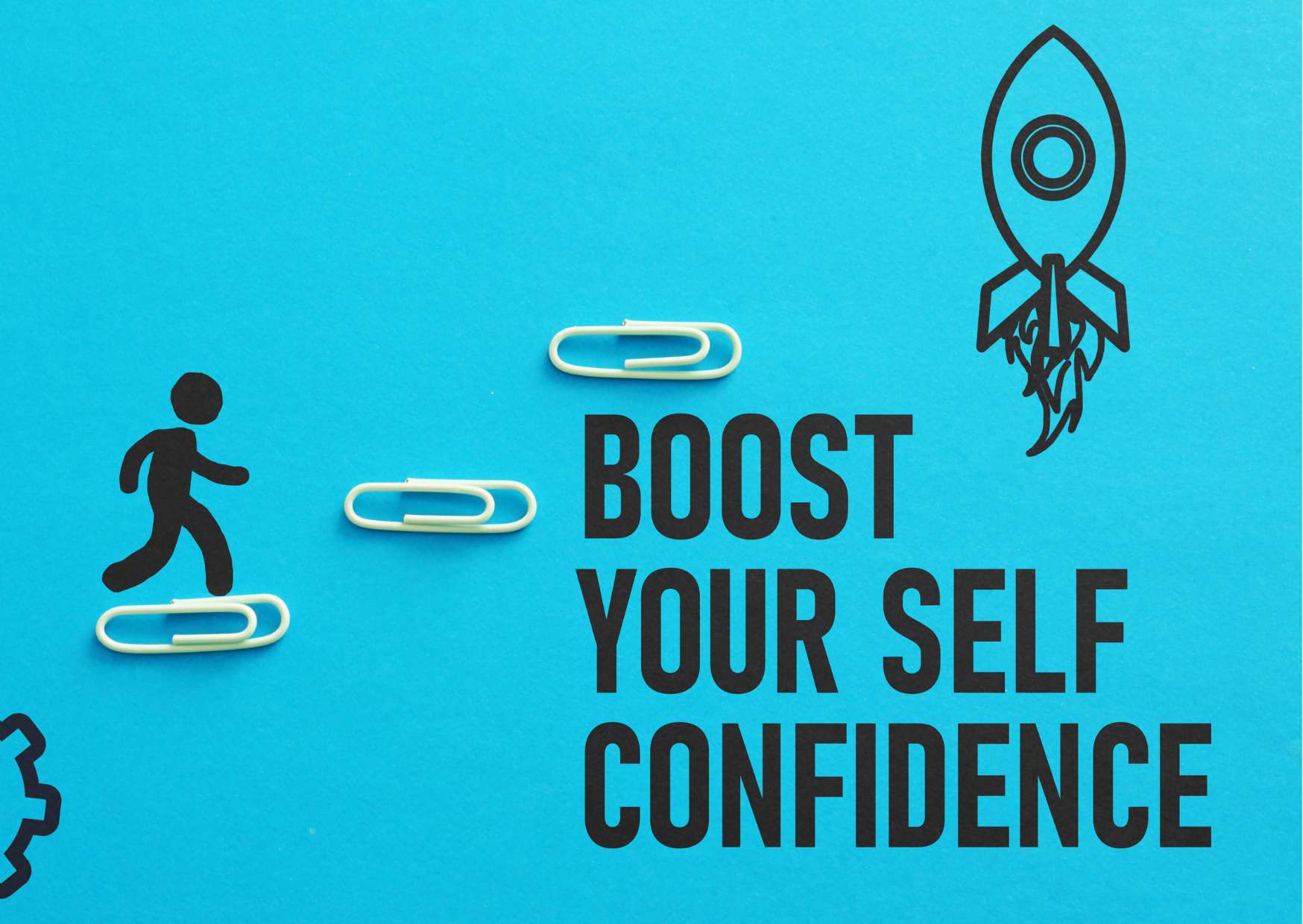 Boost Your Confidence