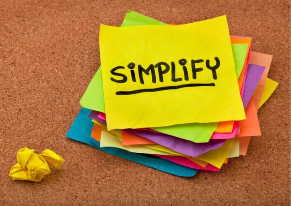 Minimalism: Simplify and Clarify